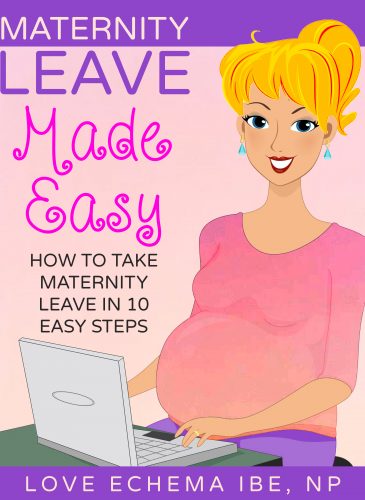 Maternity Leave Made Easy: Published